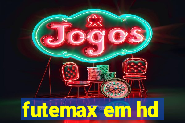 futemax em hd